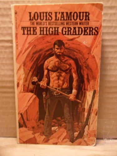 Imagen de archivo de The High Graders a la venta por Half Price Books Inc.