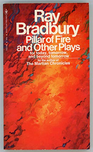 9780553021738: Pillar of Fire and Other Plays