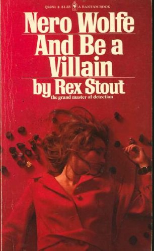 9780553022834: And Be a Villain: A Nero Wolfe Novel