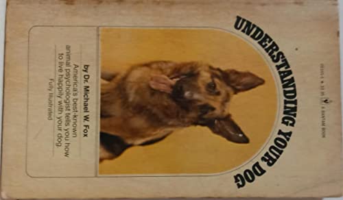 Beispielbild fr Understanding Your Dog zum Verkauf von Wonder Book
