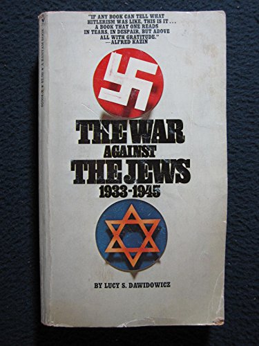 Beispielbild fr The war against the Jews, 1933-1945 (A Bantam book) zum Verkauf von Better World Books