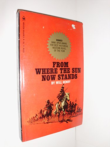 Stock image for From Where the Sun Now Stands for sale by Fallen Leaf Books