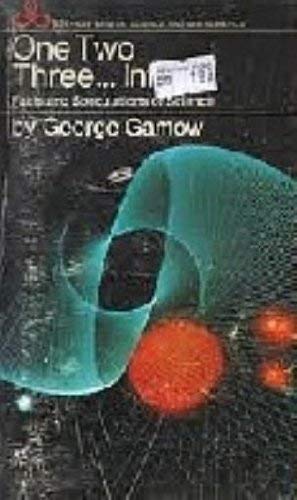 ONE TWO THREE INFINITY : GEORGE GAMOV : Free Download, Borrow, and  Streaming : Internet Archive