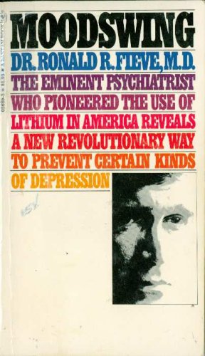 Beispielbild fr Moodswing: The Third Revolution in Psychiatry zum Verkauf von Wonder Book