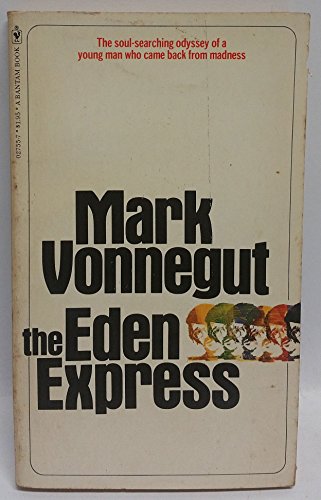 9780553027556: The Eden Express 1st edition by Mark Vonnegut (1976) Mass Market Paperback