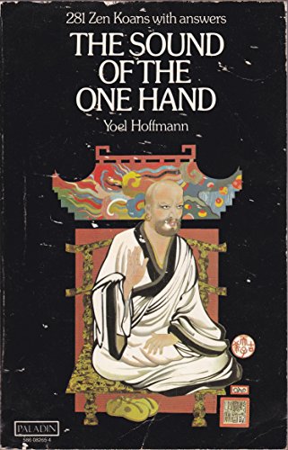 Beispielbild fr The Sound of The One Hand zum Verkauf von ThriftBooks-Dallas