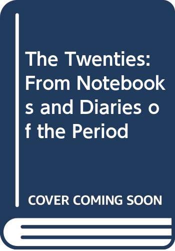 9780553028201: the-twenties--from-notebooks-and-diaries-of-the-period