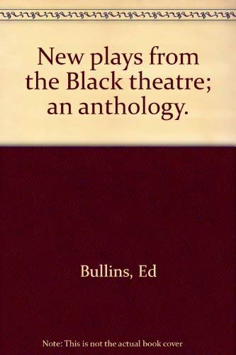 Stock image for New Plays from the Black Theatre: An Anthology. for sale by Better World Books