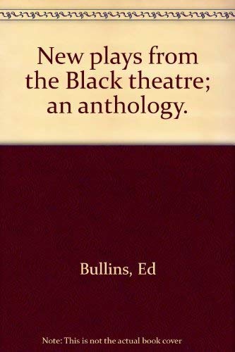 Stock image for New Plays from the Black Theatre: An Anthology. for sale by ThriftBooks-Atlanta
