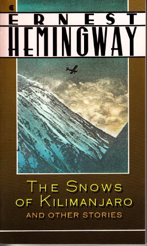 a literary analysis of the snow of kilimanjaro by ernest hemingway The snows of kilimanjaro hemingway, ernest literature / fiction the snows of kilimanjaro speaks to both altitude and attitude--how high we aim. a literary analysis of the snow of kilimanjaro by ernest hemingway The snows of kilimanjaro hemingway, ernest literature / fiction the snows of kilimanjaro speaks to both altitude and attitude--how high we aim.