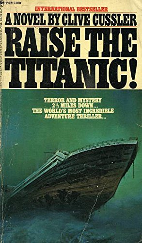 Beispielbild fr Raise The Titanic zum Verkauf von Half Price Books Inc.