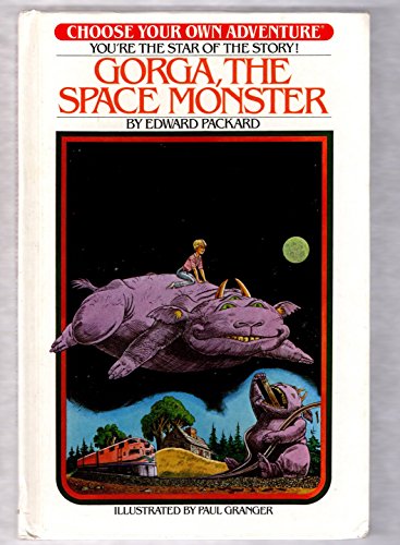 Gorga, the Space Monster (Choose Your Own Adventure) (9780553050318) by Packard, Edward