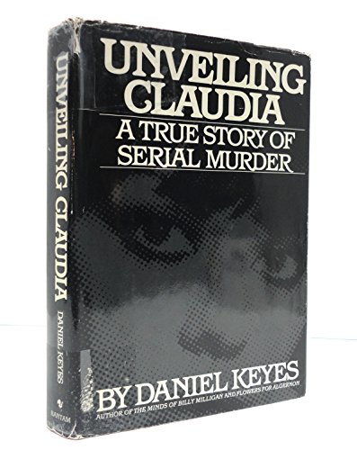 Beispielbild fr Unveiling Claudia: A True Story of Serial Murder zum Verkauf von Wonder Book