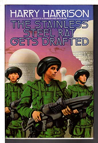 9780553052206: The Stainless Steel Rat Gets Drafted (Bantam Spectra Book)