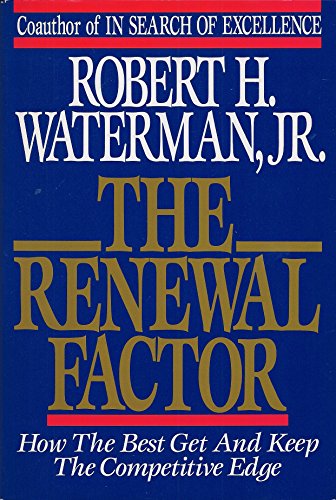 Stock image for The Renewal Factor: How the Best Get and Keep the Competitive Edge for sale by Gulf Coast Books