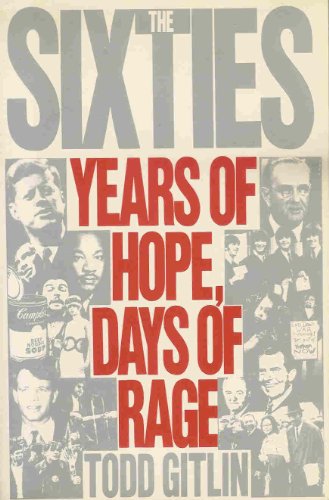 Beispielbild fr The Sixties: Years of Hope, Days of Rage zum Verkauf von BookHolders