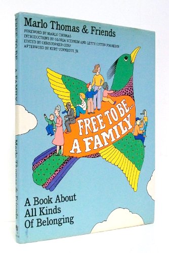 9780553052350: Free to Be. . .A Family ~ A Book About All Kinds Of Belonging