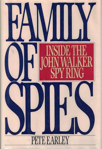 Stock image for Family of Spies: Inside the John Walker Spy Ring for sale by SecondSale