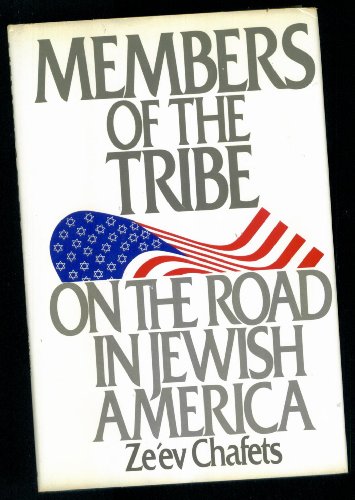 Imagen de archivo de Members of the Tribe: On The Road in Jewish America a la venta por BookHolders