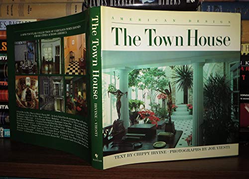Imagen de archivo de The Town House: American Design Series a la venta por Half Price Books Inc.