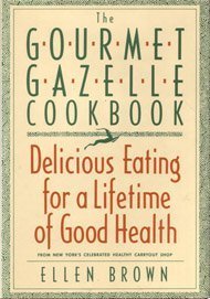 9780553053722: The Gourmet Gazelle Cookbook: Delicious Eating for a Lifetime of Good Health