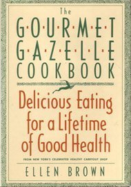 Stock image for The Gourmet Gazelle Cookbook for sale by Better World Books