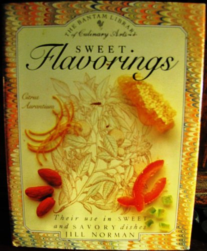 Beispielbild fr Sweet Flavorings (Library of Culinary Arts) zum Verkauf von SecondSale