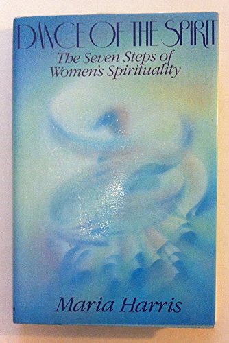 9780553053845: Dance of the Spirit: The Seven Steps of Women's Spirituality