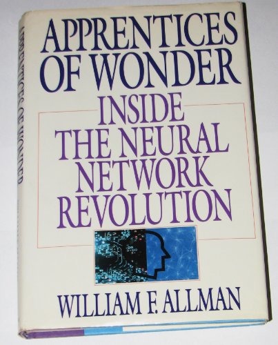 Stock image for Apprentices of Wonder: Inside the Neural Network Revolution for sale by Wonder Book