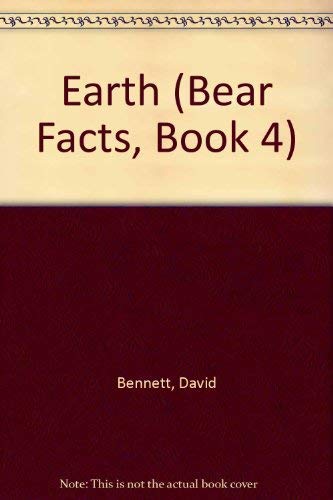 9780553054811: Earth (BEAR FACTS, BOOK 4)