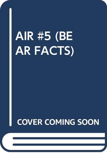 Beispielbild für AIR #5 (BEAR FACTS) zum Verkauf von medimops