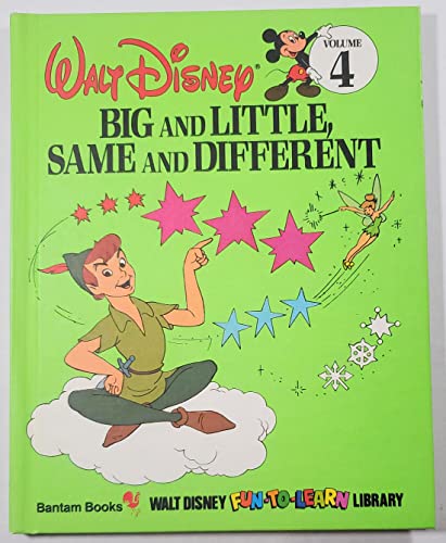 Imagen de archivo de Big and Little, Same and Different (Walt Disney Fun-to-Learn Library) a la venta por Your Online Bookstore