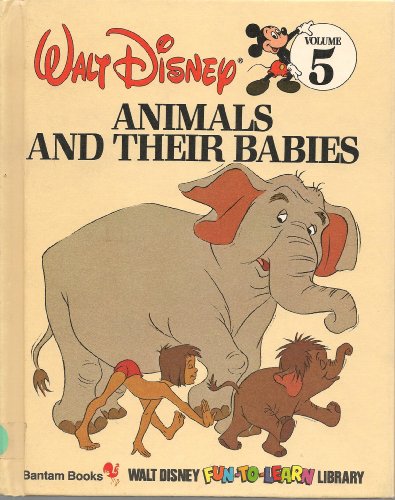 Imagen de archivo de Animals and Their Babies (Disney Library) a la venta por SecondSale