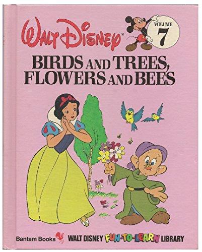 9780553055085: Birds and Trees, Flowers and Bees: 7 (Disney's Fun to Learn Ser)