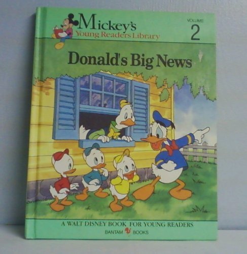 Donald's Big News (Mickey's Young Readers Library - Volume 2)