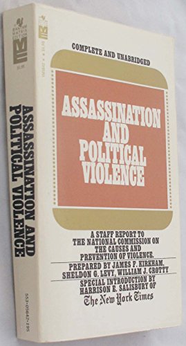 Imagen de archivo de Assassination and Political Violence: A Staff Report to the National Commission on The Causes and Prevention of Violence a la venta por Bay Used Books