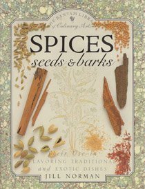 9780553057386: Spices: Seeds and Barks (Bantam Library of Culinary Arts)