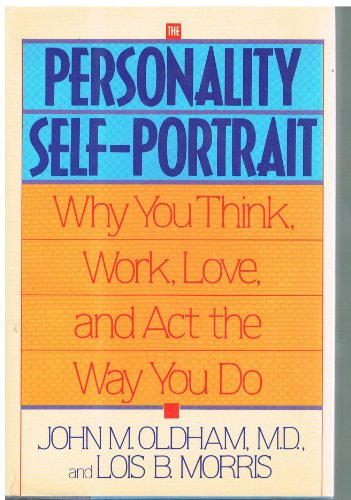 Beispielbild fr The Personality Self-Portrait : Why You Think, Work, Love, and Act the Way You Do zum Verkauf von Better World Books