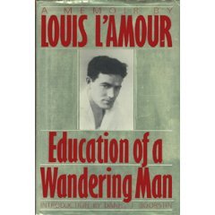 Stock image for Education Of A Wandering Man for sale by Gulf Coast Books