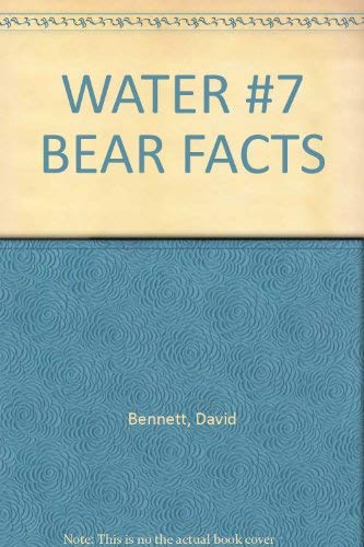 Imagen de archivo de Water - Bear Facts a la venta por Sunnys Books
