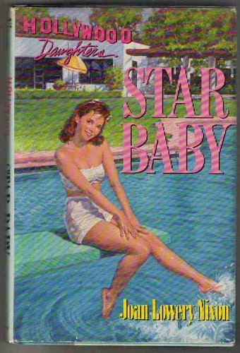 Stock image for STAR BABY (Hollywood Daughters) for sale by Fallen Leaf Books