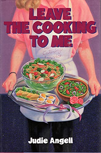 Stock image for Leave the Cooking to Me for sale by ThriftBooks-Atlanta