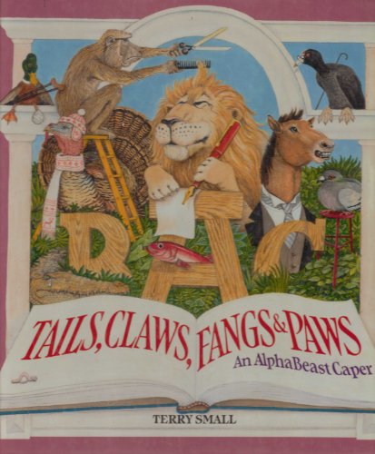 Beispielbild fr Tails, Claws, Fangs, and Paws zum Verkauf von Ergodebooks