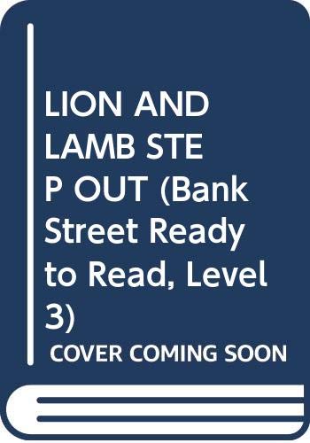 9780553058604: Lion and Lamb Step Out (Bank Street Ready to Read, Level 3)