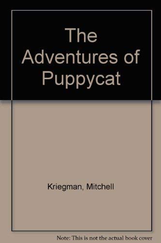Imagen de archivo de The Adventures of Puppycat a la venta por Better World Books