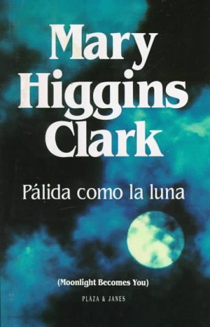 Imagen de archivo de Pálida como la luna a la venta por Half Price Books Inc.