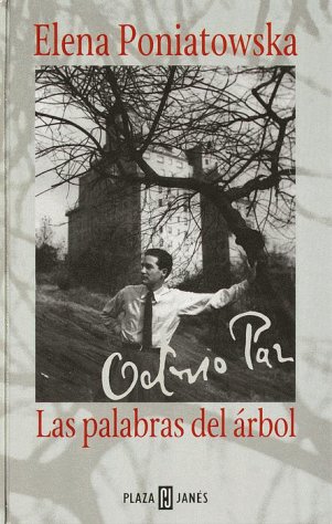 Beispielbild fr Octavio Paz: la palabras del árbol zum Verkauf von Books From California