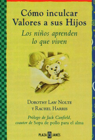 Beispielbild fr C�mo inculcar valores a sus hijos: los ni�os aprenden lo que viven zum Verkauf von St Vincent de Paul of Lane County