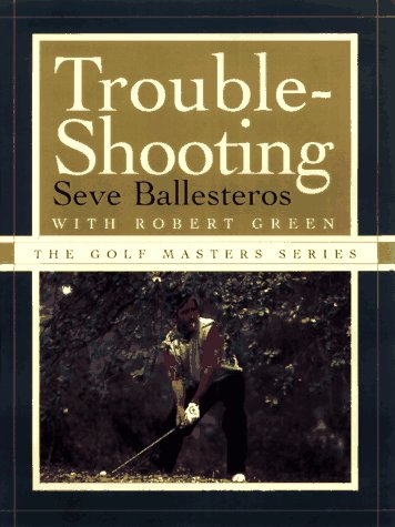9780553061642: Trouble-shooting (The Golf Masters Series)
