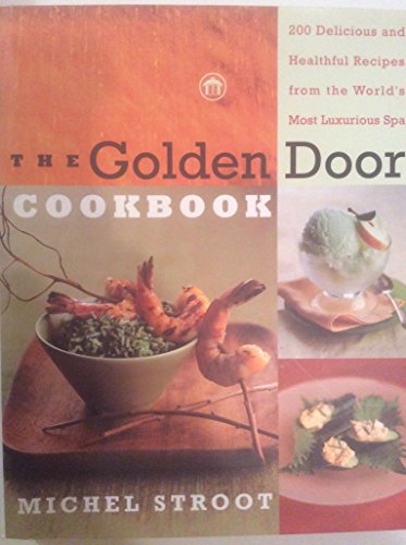 Stock image for The Golden Door Cookbook for sale by ThriftBooks-Atlanta